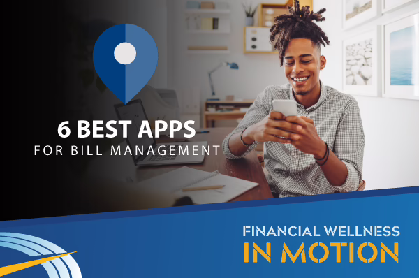 6 Best Apps for Bill Management (Including One You Already Have!)