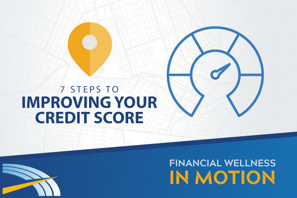 7 Tips to Improve Your Credit Score